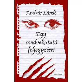 András László: Egy medvekutató feljegyzései