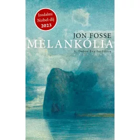 Jon Fosse: Melankólia
