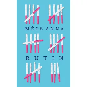 MÉCS ANNA: RUTIN