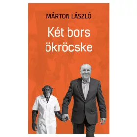 MÁRTON LÁSZLÓ: KÉT BORS ÖKRÖCSKE