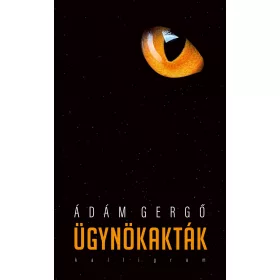 Ádám Gergő: Ügynökakták