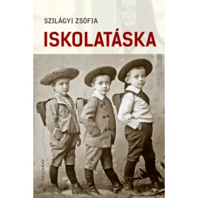   Előrendelhető: Szilágyi Zsófia: Iskolatáska - Tanárok és iskolák a 20-21. századi irodalomban