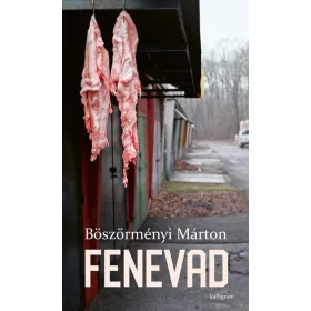 Böszörményi Márton: Fenevad