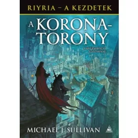 Michael J. Sullivan: A koronatorony