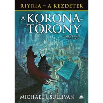 Michael J. Sullivan: A koronatorony