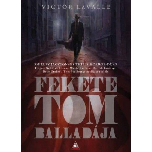 Victor LaValle: Fekete Tom balladája