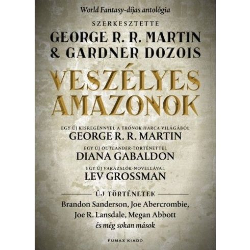 Gardner Dozois, George R. R. Martin: Veszélyes amazonok antológia