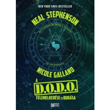   Neal Stephenson, Nicole Galland: A DODO felemelkedése és bukása