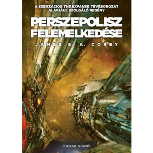 James S. A. Corey: Perszepolisz felemelkedése