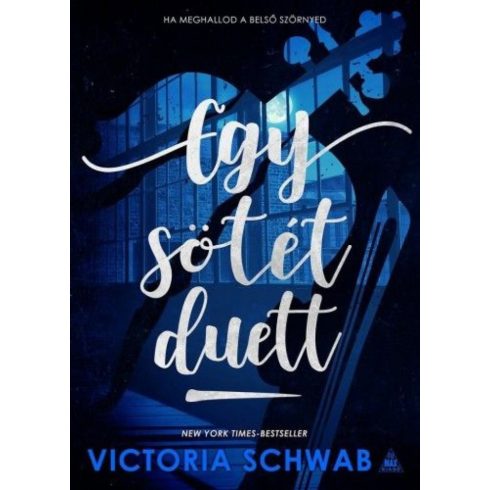 Victoria Schwab: Egy sötét duett