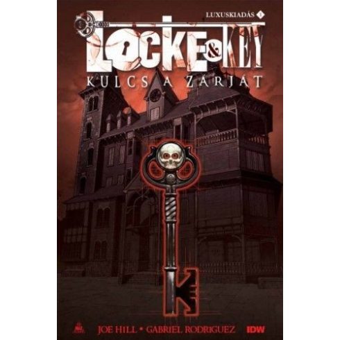 Joe Hill: Locke & Key - Kulcs a zárját 1.