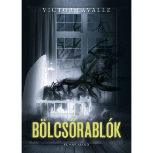 Victor LaValle: Bölcsőrablók