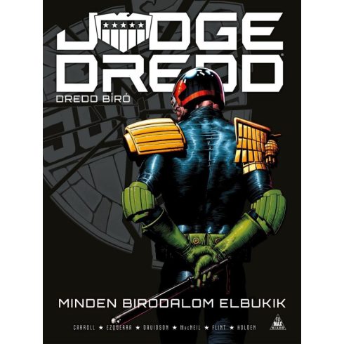 Michael Carroll: Judge Dredd - Dredd bíró - Minden birodalom elbukik