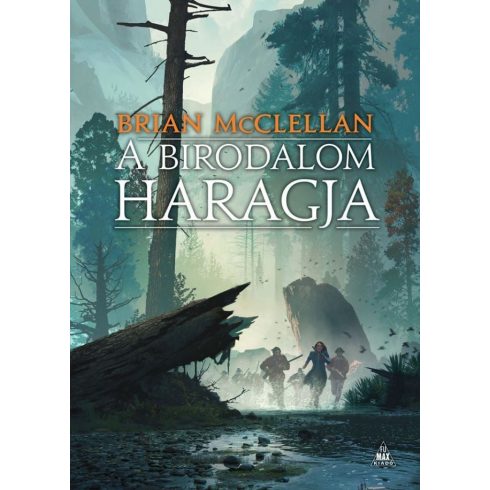 Brian McClellan: A birodalom haragja