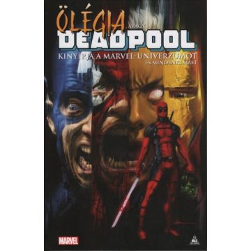   Cullen Bunn: Ölégia, avagy Deadpool kinyírja a Marvel-univerzumot és mindenki mást