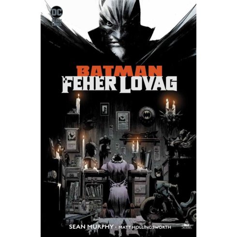 Sean Murphy: Batman - Fehér Lovag