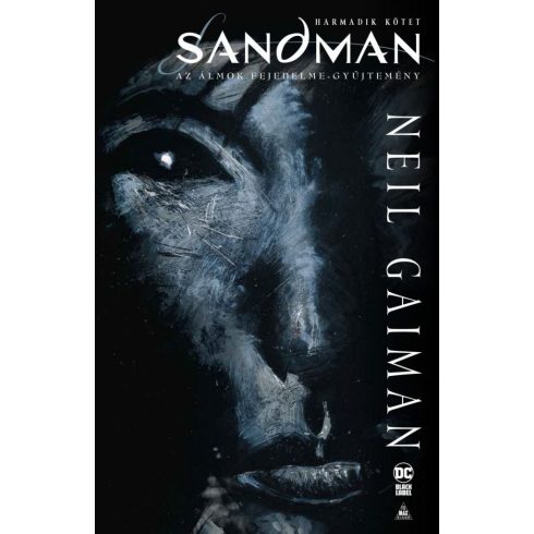 Neil Gaiman: Sandman - Az álmok fejedelme gyűjtemény 3.