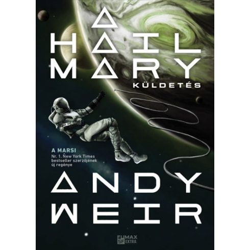 Andy Weir: A Hail Mary-küldetés