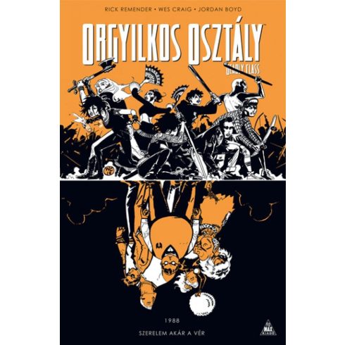 Rick Remender: Orgyilkos osztály - Deadly Class 7.