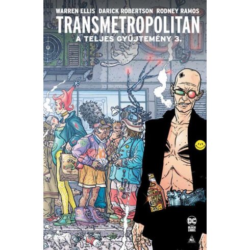 Warren Ellis: Transmetropolitan - A teljes gyűjtemény 3.