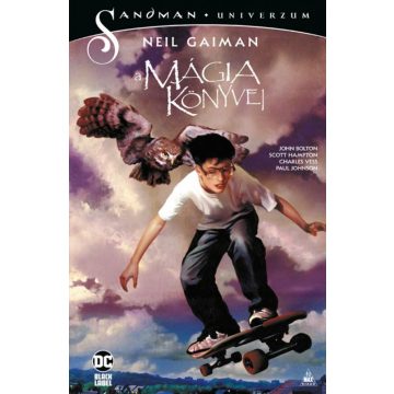 Neil Gaiman: Books of Magic - A mágia könyvei