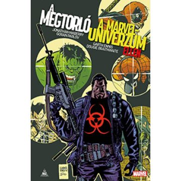 Garth Ennis: A Megtorló a Marvel Univerzum ellen