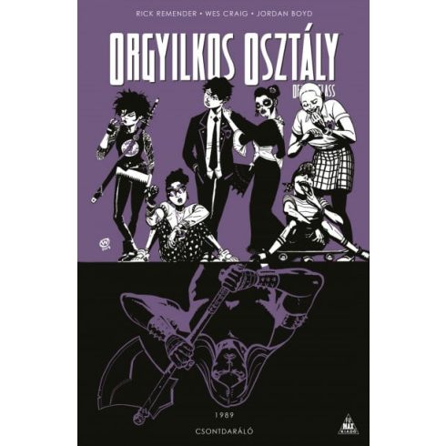 Rick Remender: Orgyilkos osztály - Deadly Class 9. - Csontdaráló