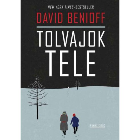 David Benioff: Tolvajok tele