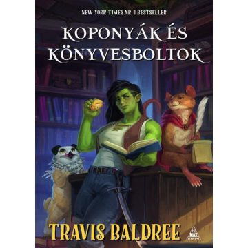 Travis Baldree: Koponyák és könyvesboltok