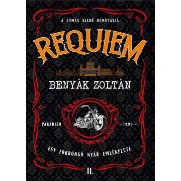   Benyák Zoltán: Requiem 2. - Egy forrongó nyár emlékezete