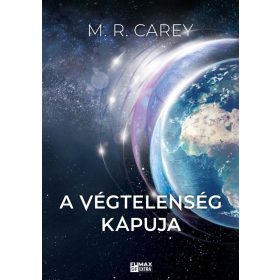 M. R. Carey: A végtelenség kapuja  (Pándomínium I.)