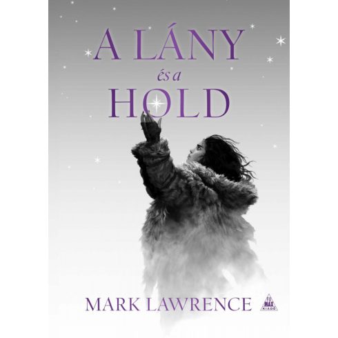 Mark Lawrence: A lány és a hold - A jég könyve 3.