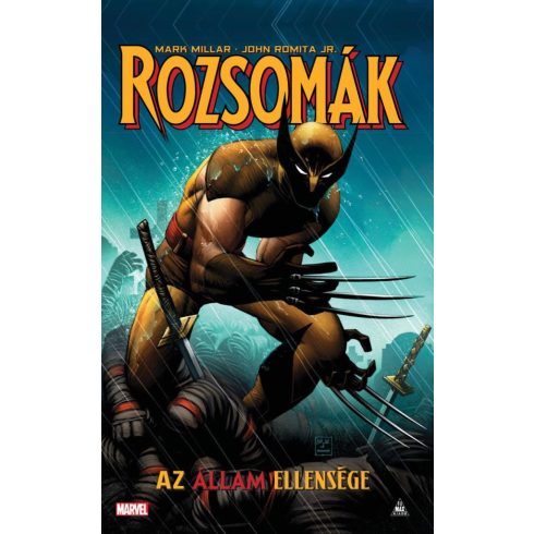 Mark Millar: Rozsomák - Az állam ellensége