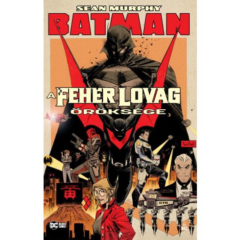 Előrendelhető: Sean Murphy: Batman: Fehér Lovag öröksége