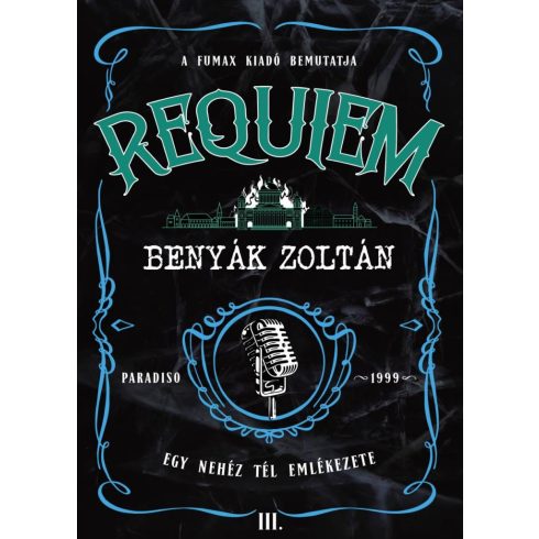 Benyák Zoltán: Requiem 3. - Egy nehéz tél emlékezete