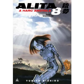 Yukito Kishiro: Alita, a harc angyala 8.
