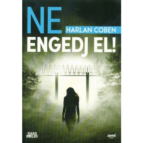 Harlan Coben: Ne engedj el!