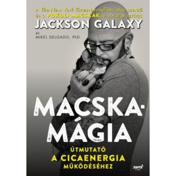 Jackson Galaxy: Macskamágia