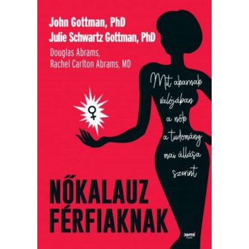 John Gottman: Nőkalauz férfiaknak