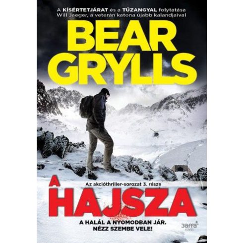 Bear Grylls: A hajsza