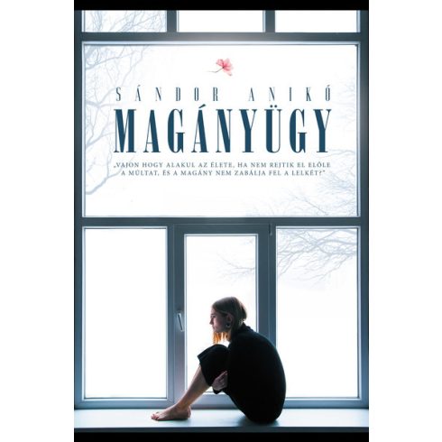 Sándor Anikó: Magányügy