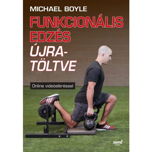 Michael Boyle: Funkcionális edzés újratöltve