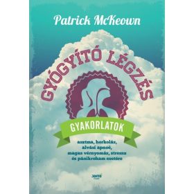 Patrick Mckeown: Gyógyító légzés
