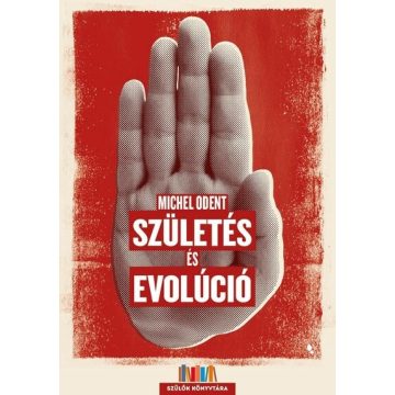 Michel Odent: Születés és evolúció