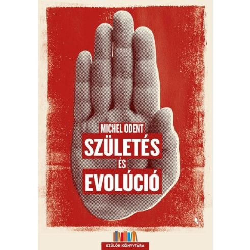 Michel Odent: Születés és evolúció