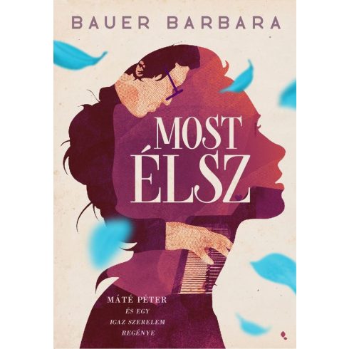 Bauer Barbara: Most élsz