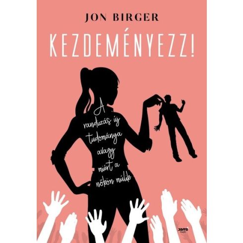 John Birger: Kezdeményezz!