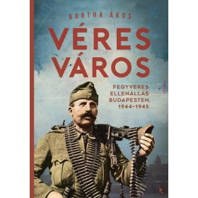Bartha Ákos: Véres város