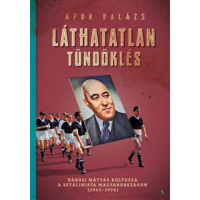 Apor Balázs: Láthatalan tündöklés