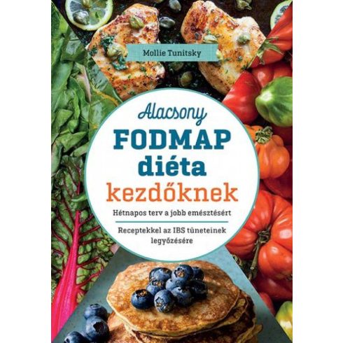 Mollie Tunitsky: Alacsony FODMAP diéta kezdőknek